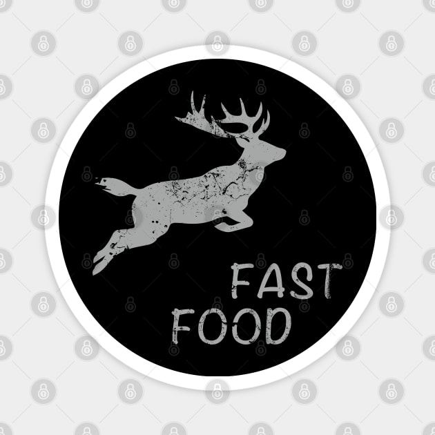 Fast Food Deer Hunting Gift Magnet by Selknen 🔥